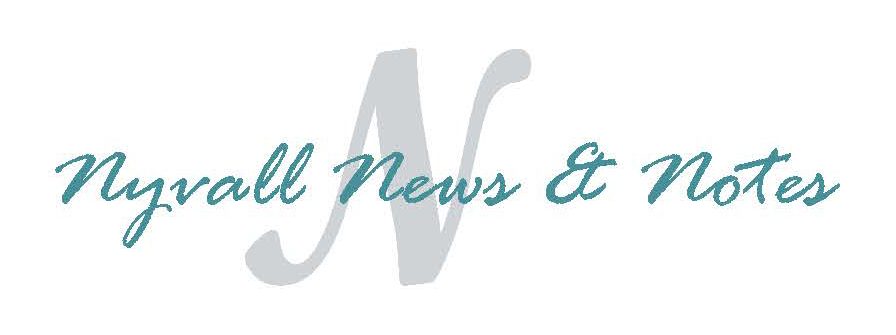 Nyvall News & Notes…February 25th